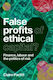 False Profits Of Ethical Capital