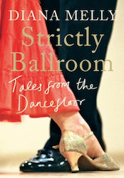 Strictly Ballroom Octopus Publishing Group Hardback