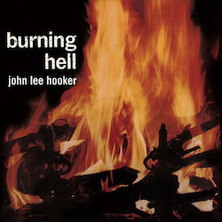 John Lee Hooker Burning Hell 1 Vinyl