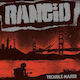 Rancid Trouble Maker 1 Vinyl