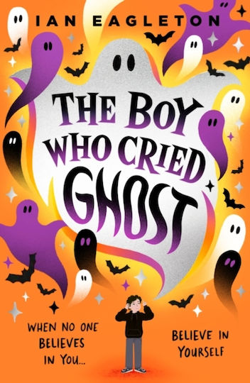 Boy Who Cried Ghost Scholastic Paperback Softback