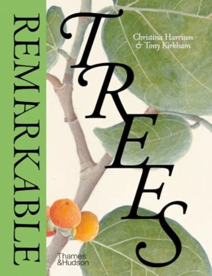 Remarkable Trees Thames & Hudson Ltd Hardback