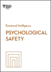 Psychologische Sicherheit HBR Emotionale Intelligenz Serie Harvard Business Review Press Taschenbuch