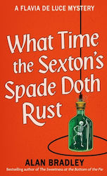 What Time the Sexton's Spade Doth Rust Publishing Co (Tip copertă dură)