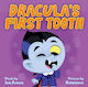 Dracula's First Tooth Jen Arena Children's 0827
