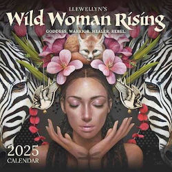 Wild Woman Rising 2025 Calendar: Goddess. Warrior. Healer. Rebel. Angi Sullins Llewellyn Publications,u.s.