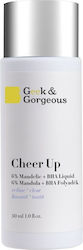 Geek & Gorgeous Cheer Up 30 ml Tonic Facial Acid 6% Acid Mandelic + BHA Geek & Gorgeous Cheer Up 30 ml Tonic Facial Acid 6% Acid Mandelic + BHA