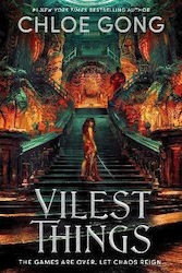 Vilest Things the Fiercely Addictive And Gripping Sequel to the Epic Fantasy Romance Sensation Immortal Longings Chloe Gong 0910