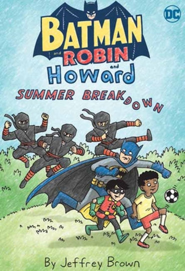 Batman And Robin And Howard Summer Breakdown Batman And Robin And Howard Summer Breakdown