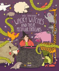 Wacky Witches And Their Peculiar Familiars