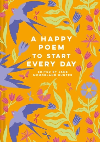Happy Poem To Start Every Day Happy Poem To Start Every Day