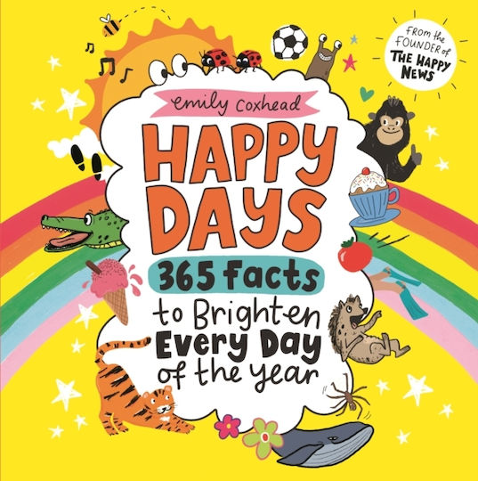 Happy Days 365 Facts To Brighten Every Day Of The Year