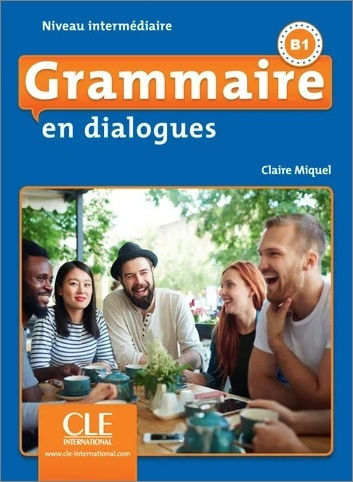 Grammaire En Dialogues B1 Intermediaire N/e