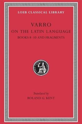 On The Latin Language Volume Ii 8–10 Fragments Varro 0101