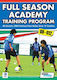 Full Season Academy Training Program, U9-12