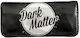 Καπνοσακούλα Dark Matter