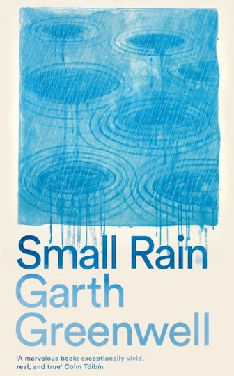 Small Rain - Pan Macmillan - Hardback