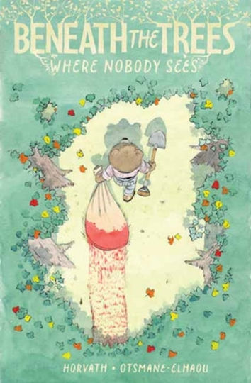 Beneath The Trees Where Nobody Sees - Idea & Design Works - Paperback / Softback