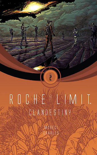 Roche Limit Vol 02 Clandestiny Tp Roche Limit Vol 02 Clandestiny Tp