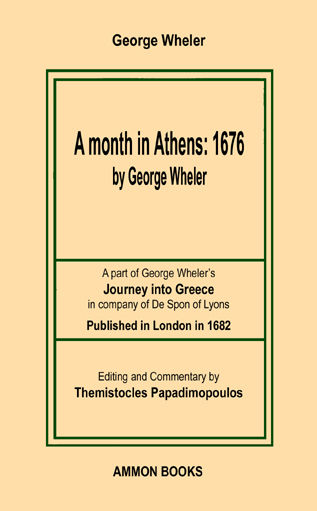 A Month In Athens: 1676 A Month In Athens: 1676