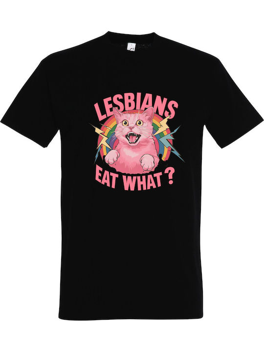 Lesbians Eat What Cat LGBTG Pride Tricou Negru ...