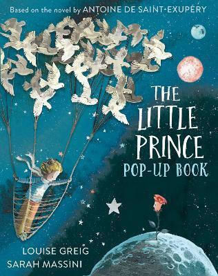 The Little Prince Pop Up Book Louise Greig