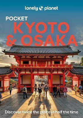 Lonely Planet Pocket Kyoto Osaka Rob Goss
