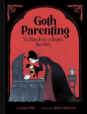 Goth Parenting The Dark Joys Of Raising Baby Bats Casey Gilly 1010