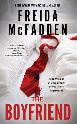 Der Freund: Ein sofortiger Sunday Times Bestseller von der Autorin von Die Haushälterin beobachtet Freida McFadden Poisoned Pen Press