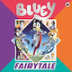 Bluey: Fairytale: A For Real Life Fairytale Picture Book! Ladybird