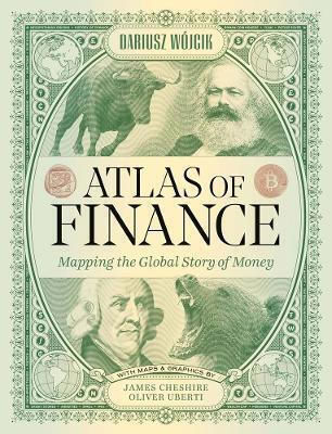 Atlas Of Mapping The Global Story Of Money Vladimir Pazitka 1007