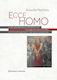 Ecce Homo Ο Μοντερνισμός Και Οι Εκδηλώσεις Του Στη Γερμανική Τέχνη Τις Ιδέες Και Την Κουλτούρα Κατά Τη Δεύτερη Αυτοκρατορία, Ο μοντερνισμός και οι εκδηλώσεις του στη γερμανική τέχνη, τις ιδέες και την κουλτούρα κατά τη Δεύτερη Αυτοκρατορία