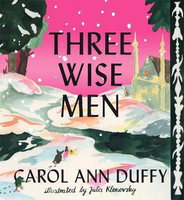 Three Wise Men Carol Ann Duffy Dbe 0211