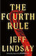 The Fourth Rule