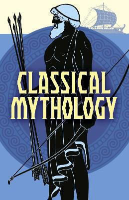 Klassische Mythologie - Arcturus Publishing Ltd - Taschenbuch