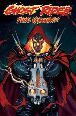 Ghost Rider Vol 5 Benjamin Percy Ghost Rider Vol 5 Benjamin Percy