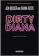 Dirty Diana