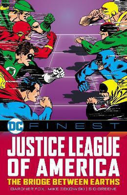 Dc Finest Justice League Of America The Bridge Between Earths Dc Finest Justice League Of America The Bridge Between Earths