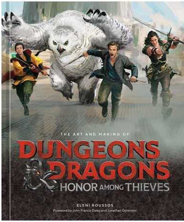 The And Making Of Dungeons Dragons Honor Among Thieves The And Making Of Dungeons Dragons Honor Among Thieves