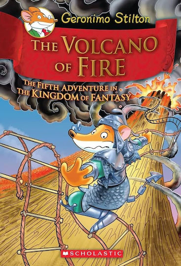 Geronimo Stilton The Volcano Of Fire Geronimo Stilton And The Kingdom Of Fantasy 5 Geronimo Stilton The Volcano Of Fire Geronimo Stilton And The Kingdom Of Fantasy 5