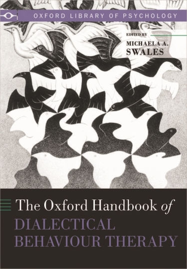 The Oxford Handbook Of Dialectical Behaviour Therapy Michaela A Swales 2020