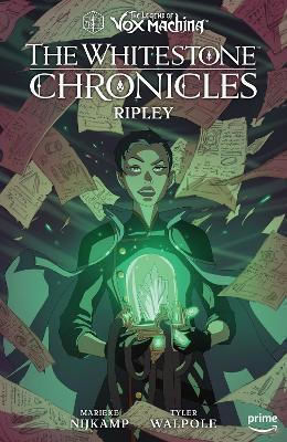 The Legend Of Vox Machina The Whitestone Chronicles Volume 1 Ripley Tyler Walpole U.s 1203