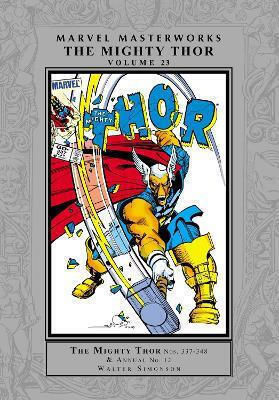 Marvel Masterworks: The Mighty Thor Vol. 23 Alan Zelenetz Marvel Comics 1210