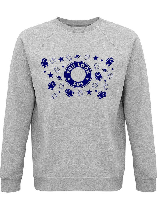 Sweatshirt Unisex Organic " You Look Sus Among Us " Grey Melange
