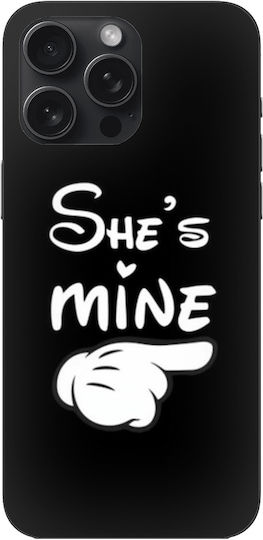 She's Mine Iphone 16 Pro Max