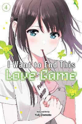 I Want To End This Love Game Yuki Domoto 1219, Yuki Domoto Viz Media Subs Shogakukan Vol. 04