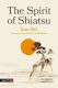 The Spirit Of Shiatsu Ivan Bel
