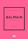 Τα Μικρά Βιβλία της Μόδας, Balmain