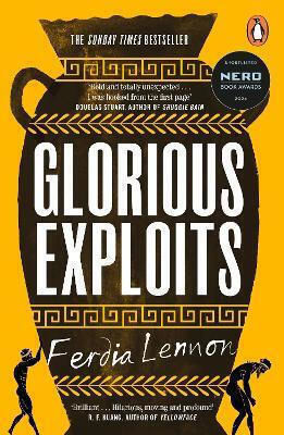 Glorious Exploits Ferdia Lennon Penguin Books Ltd