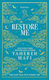 Restore Me (shatter Me Collectors Editions) Tahereh Mafi Electric Monkey